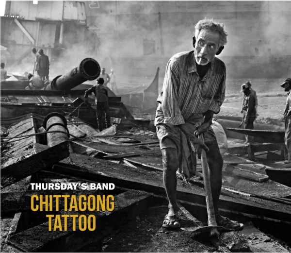 Chittagong Tattoo - New release from Thursday's Band